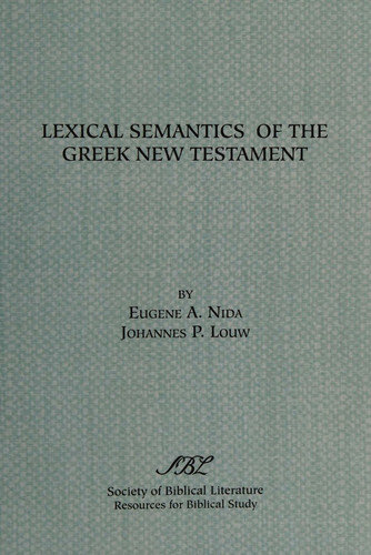 Lexical Semantics of the Greek New Testament