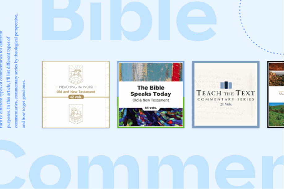 The Definitive Guide to Bible Commentaries: Types, Perspectives, and Use