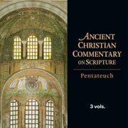 Pentateuch, 3 vols. (Ancient Christian Commentary on Scripture | ACCS)