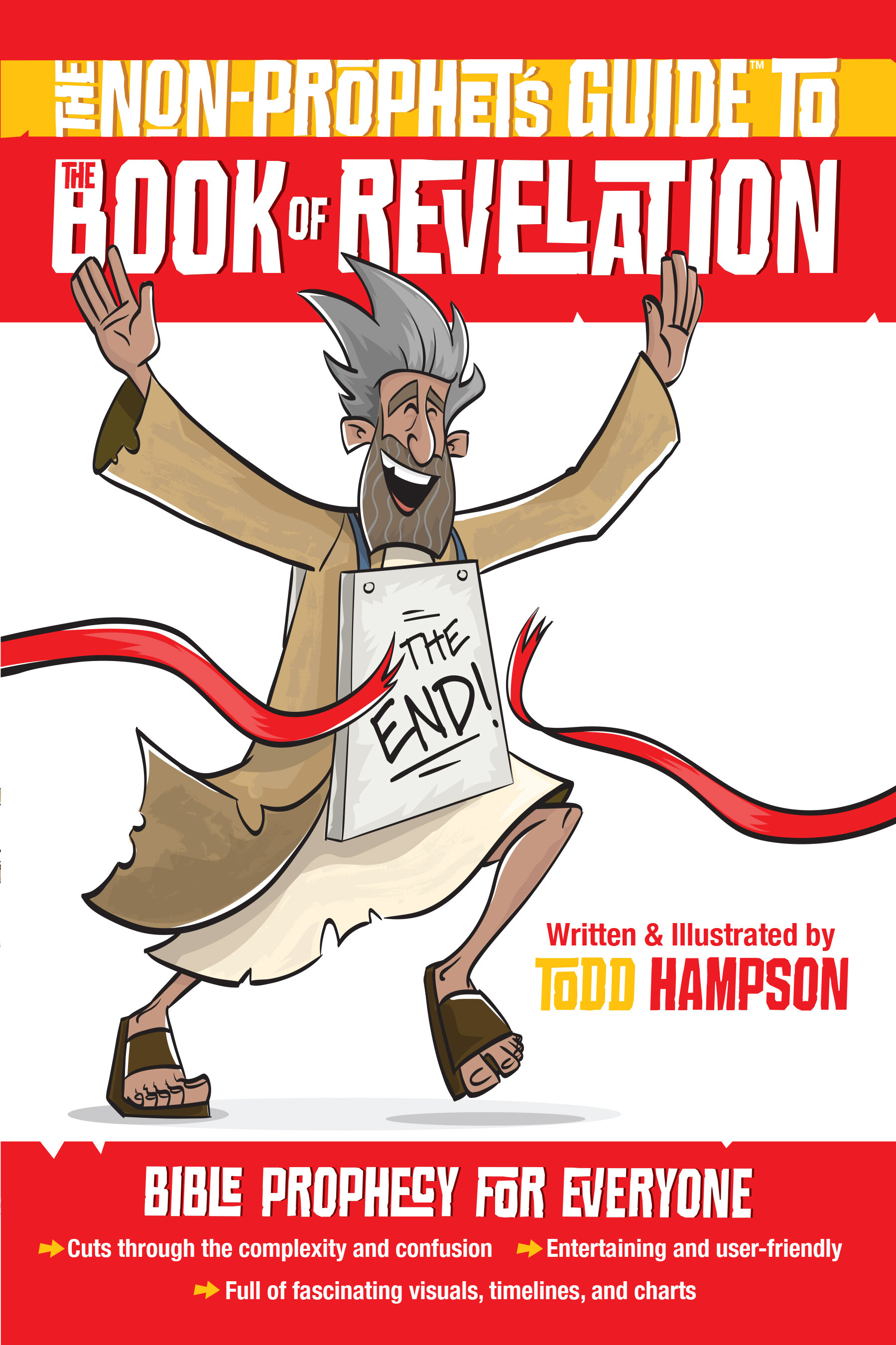 The Non-Prophet's Guide to the Book of Revelation: Bible Prophecy for Everyone