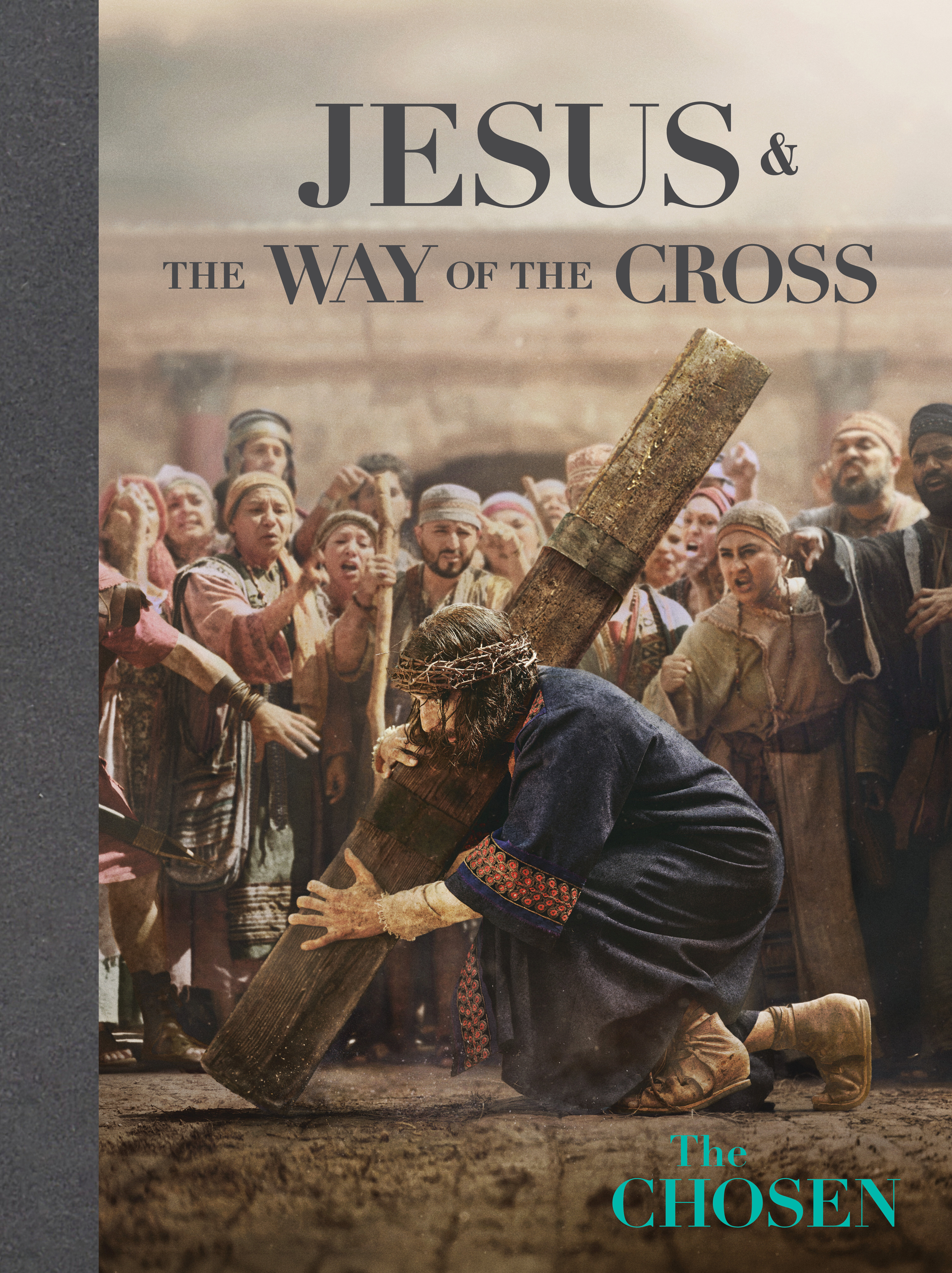 Jesus and the Way of the Cross Devotional: The Via Dolorosa as Portrayed in The Chosen