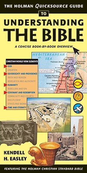 Holman QuickSource Guide to Understanding the Bible