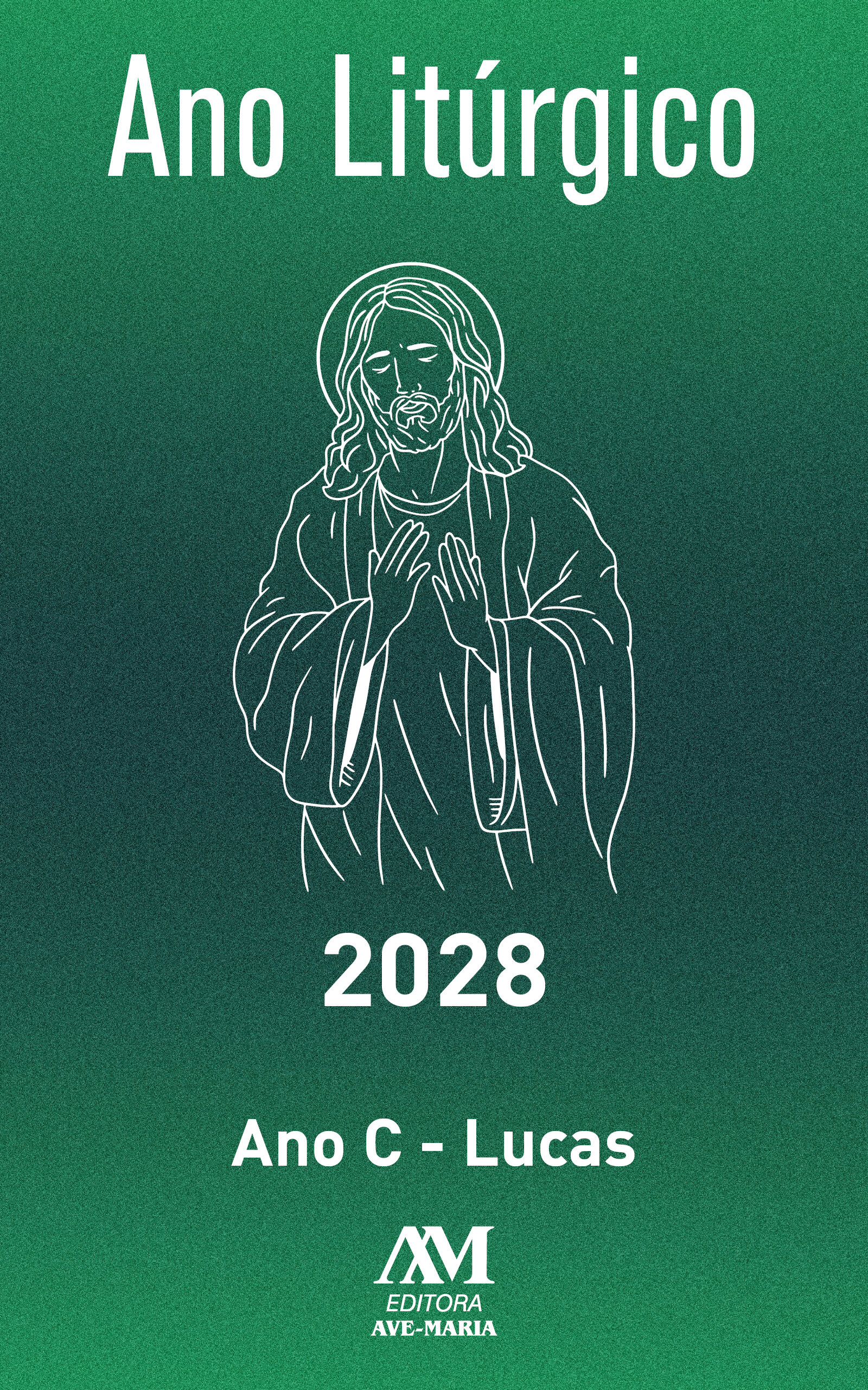Ano Litúrgico 2028: Ano C - Lucas