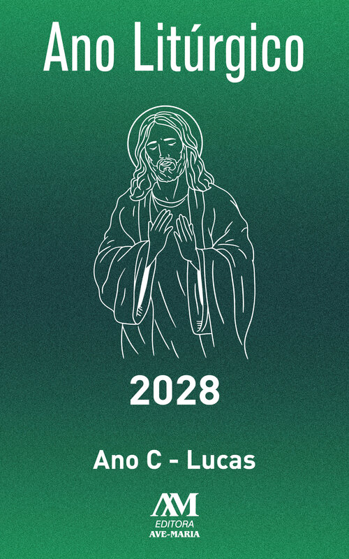 Ano Litúrgico 2028: Ano C - Lucas