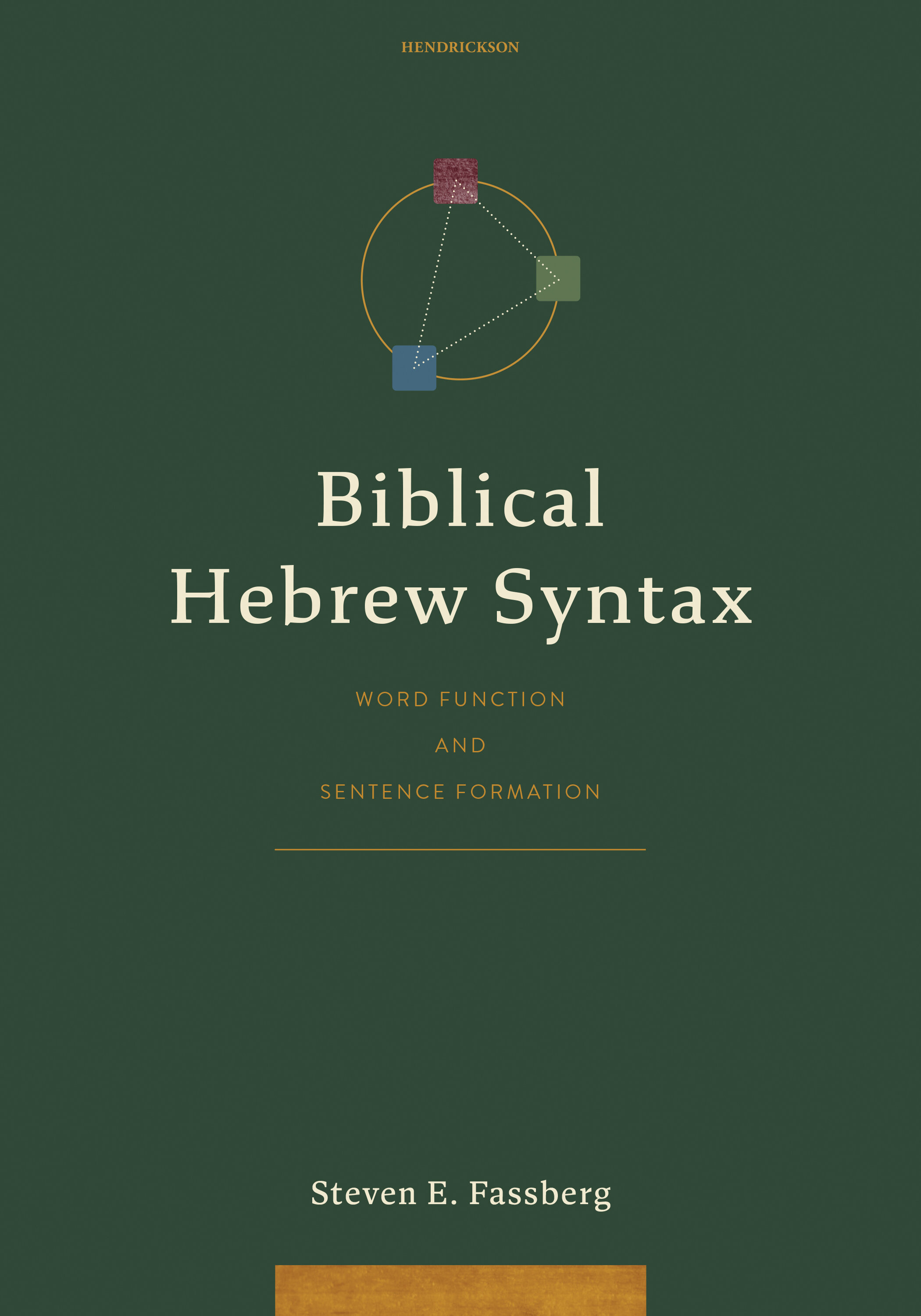 Biblical Hebrew Syntax: Word Function and Sentence Formation