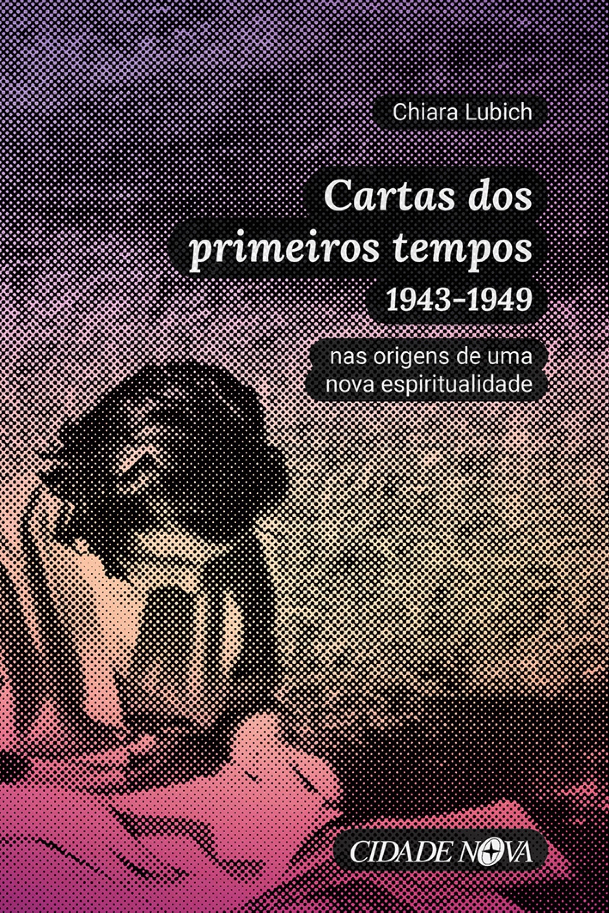 Cartas dos primeiros tempos: nas origens de uma nova espiritualidade