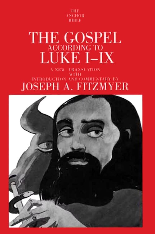 The Gospel According to Luke I–IX (Anchor Yale Bible Commentary | AYBC)