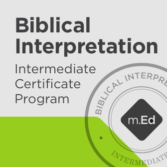 Biblical Interpretation: Intermediate Certificate Program
