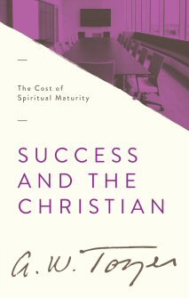 Success and the Christian: The Cost of Spiritual Maturity