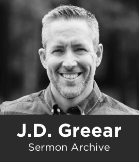 J.D. Greear Sermon Archive: 2009–2015 (212 Sermons)