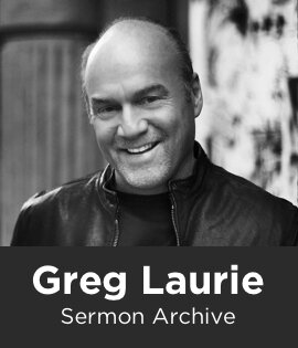 Greg Laurie Sermon Archive