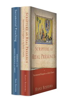 Hans Boersma Sacramental Theology Collection (2 vols.)