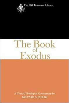 The Book of Exodus (The Old Testament Library | OTL)