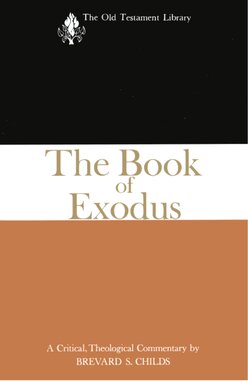 The Book of Exodus (The Old Testament Library | OTL)