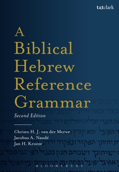 A Biblical Hebrew Reference Grammar, 2nd ed.