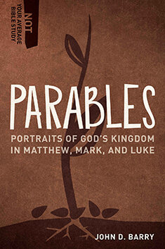 Parables: Portraits of God’s Kingdom in Matthew, Mark, and Luke (Not Your Average Bible Study)