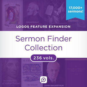 Sermon Finder Collection (236 vols.) (17,000+ sermons)
