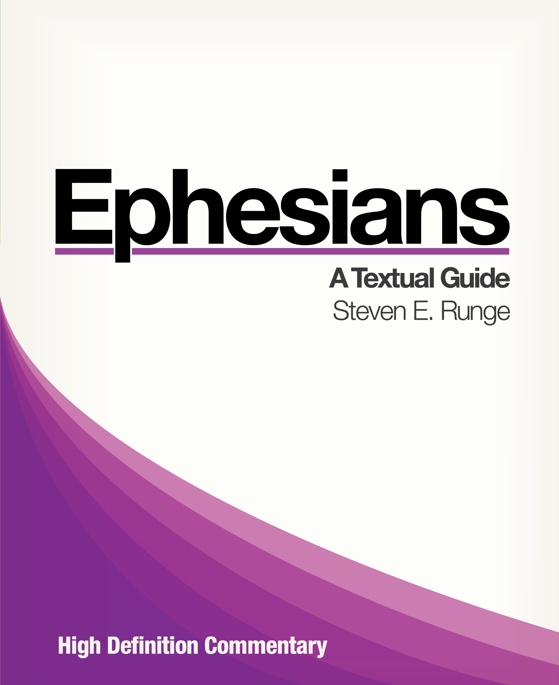High Definition Commentary: Ephesians