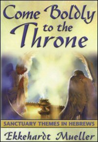 Come Boldly to the Throne: Sanctuary Themes in Hebrews