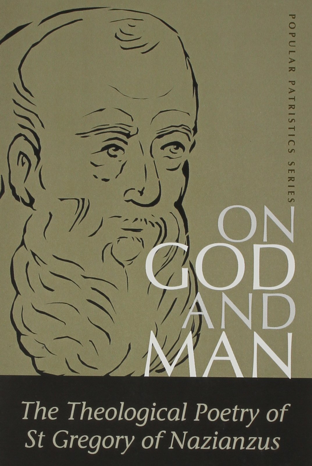 On God and Man (Popular Patristics Series)
