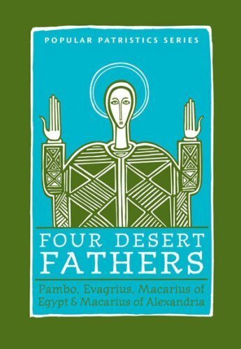 Four Desert Fathers (Popular Patristics Series)