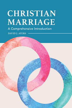 book cover of Christian Marriage: A Comprehensive Introduction by David J. Ayers