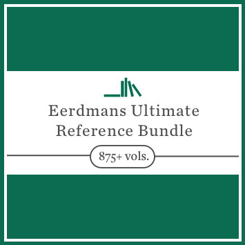 Eerdmans Ultimate Reference Bundle