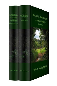 Wilbur N. Pickering New Testament Collection (2 vols.)