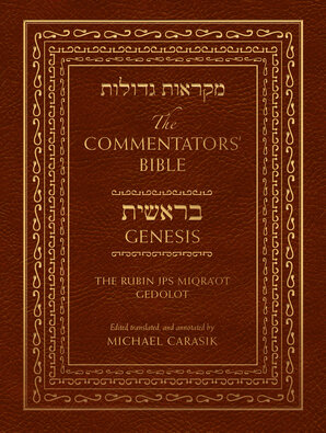 The Commentators’ Bible - Genesis: The Rubin JPS Miqra’ot Gedolot