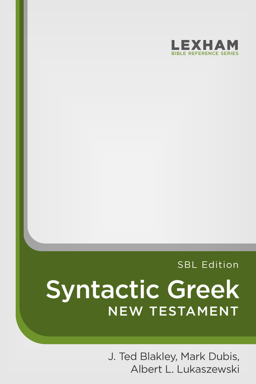 The Lexham Syntactic Greek New Testament: SBL Edition