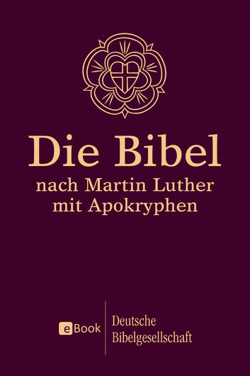 Die Bibel nach Martin Luther (Luther 1984)