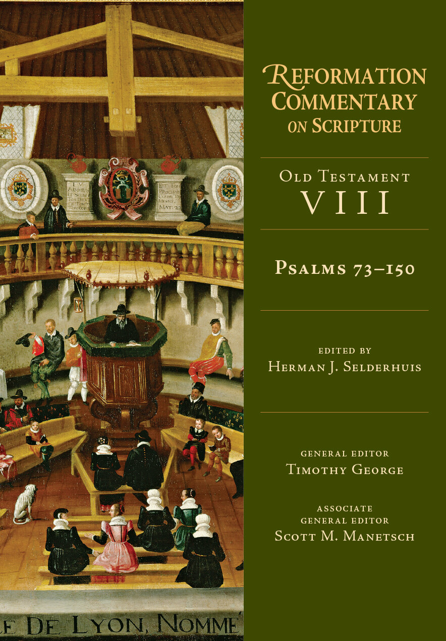 Psalms 73-150 (Reformation Commentary on Scripture: OT, Volume VIII | RCS)