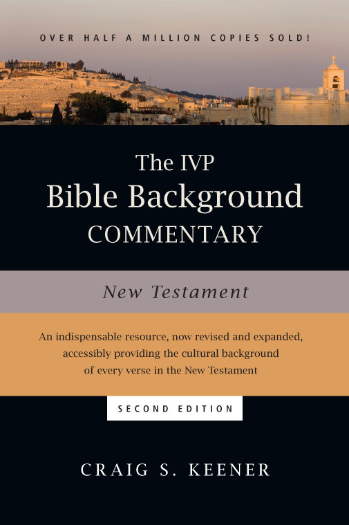 The IVP Bible Background Commentary: New Testament, 2nd ed.