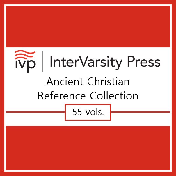 Ancient Christian Reference Collection (55 vols.)