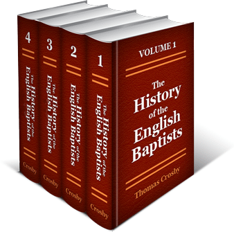 The History of the English Baptists (4 vols.)