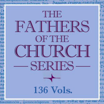 Fathers of the Church Series (136 vols.)