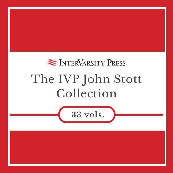 The IVP John Stott Collection (33 vols.)