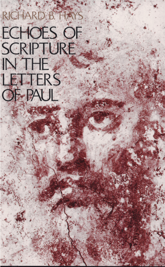 Echoes of Scripture in the Letters of Paul