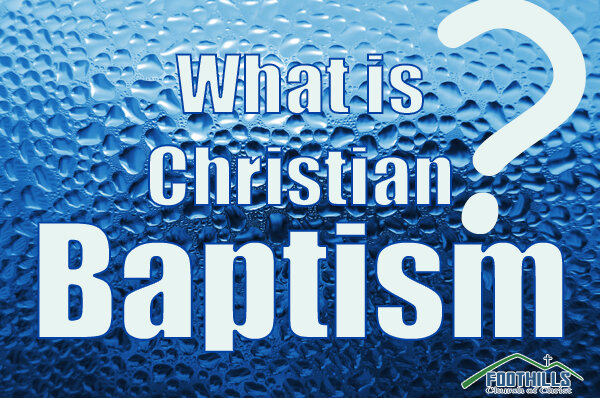 What is Christian Baptism?