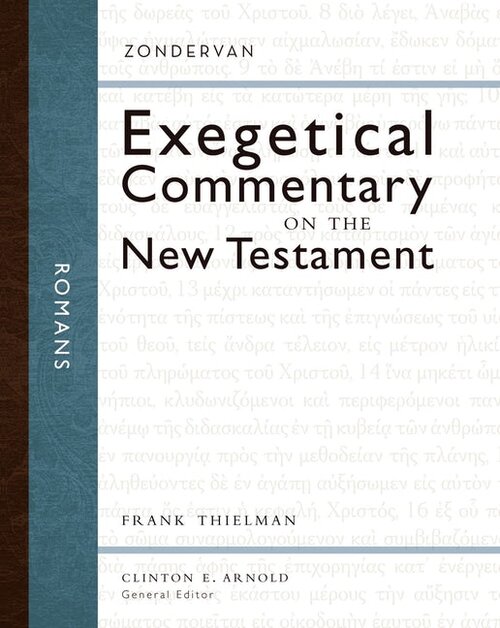 Romans (Zondervan Exegetical Commentary on the New Testament | ZEC)