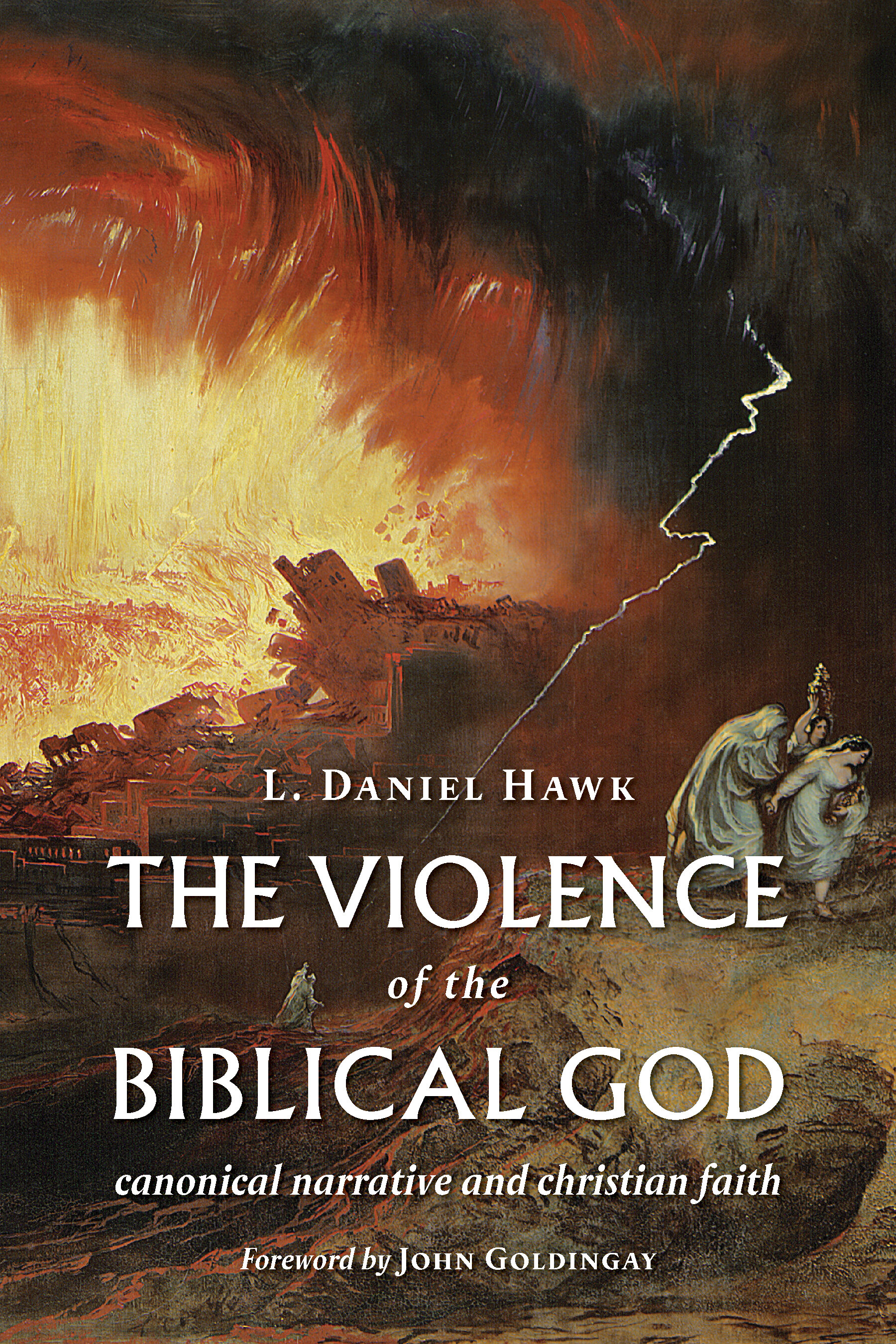 The Violence of the Biblical God: Canonical Narrative and Christian Faith