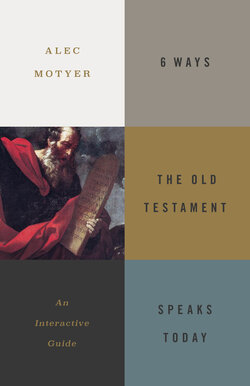 6 Ways the Old Testament Speaks Today: An Interactive Guide