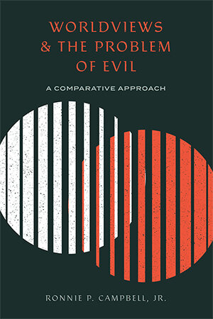 Worldviews and the Problem of Evil: A Comparative Approach