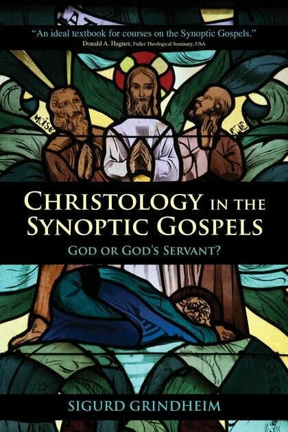 Christology in the Synoptic Gospels: God or God’s Servant