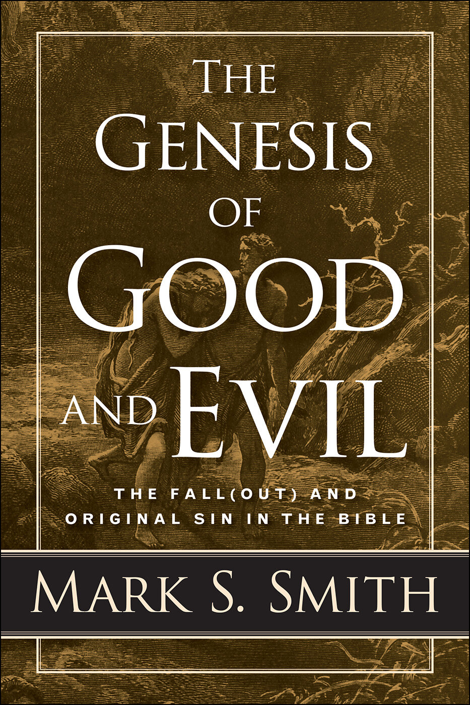 the-genesis-of-good-and-evil-the-fall-out-and-original-sin-in-the