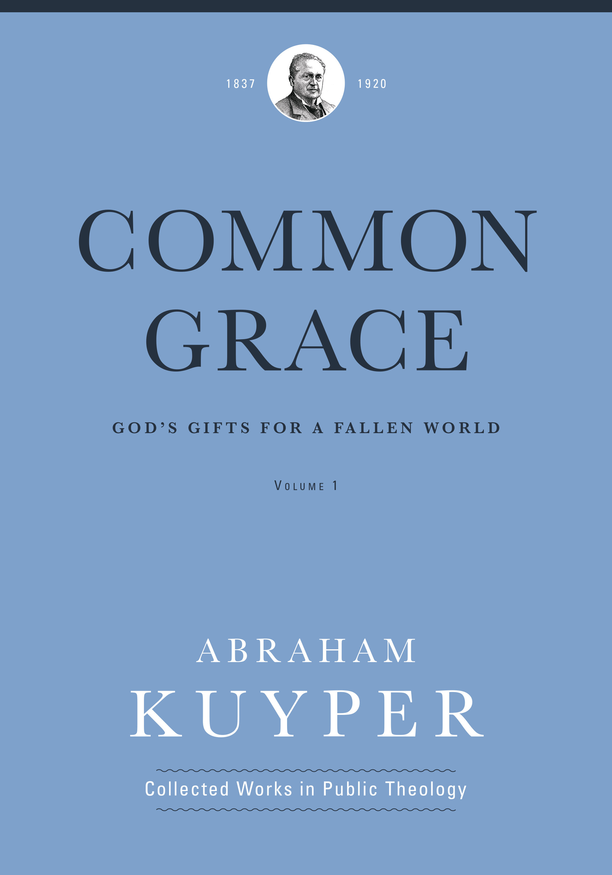 Common Grace, Vol. 1