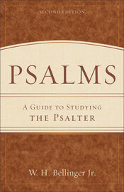 Psalms: A Guide to Studying the Psalter, 2nd ed.