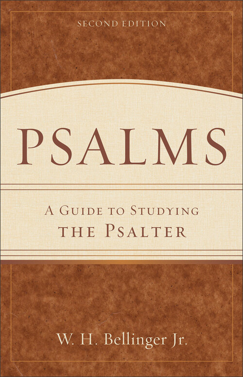 Psalms: A Guide to Studying the Psalter, 2nd ed.