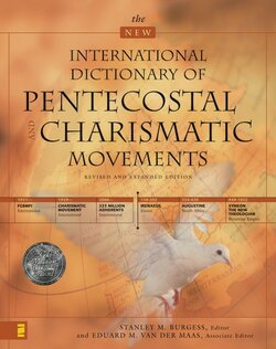 The New International Dictionary Of Pentecostal And Charismatic Movements Logos Bible Software