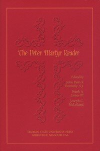 The Peter Martyr Reader